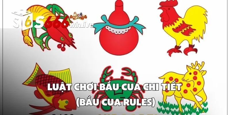 Luật Chơi Bầu Cua Chi Tiết (Bầu Cua Rules)